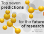 Top seven predictions for the future of&nbsp;research